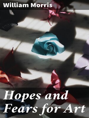 cover image of Hopes and Fears for Art